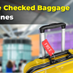 10 Airlines With the Best Free Checked Bags in 2026 13 10 Airlines With the Best Free Checked Bags in 2026